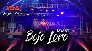 BOJO LORO - JAYANTI - YDA MUSIC ( Rock Dangdut Koplo NgetriLL)