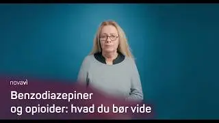 Benzodiazepiner og opioider: Hvad er det &ndash; og hvorfor er de s&aring; vanedannende?