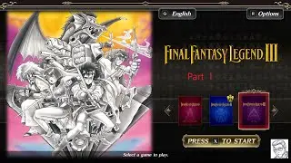 They Came From The Future. Final Fantasy Legend 3 Playthrough (1/20)