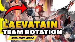Laevatain Team Comp (Simplified Rotation Guide) - Arknights Endfield