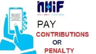 PAY NHIF CONTRIBUTIONS OR PENALTIES THROUGH NHIF PORTAL AND PHONE