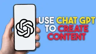 How To Use Chat GPT To Create Content. Quick Tutorial