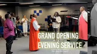 Grand Opening Evening Service - Chief Apostle Dr. Lionel Stanfield & Apostle Marcus Robinson