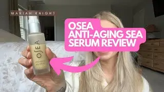 Thoughts after using Osea anti-aging sea serum for 2 months - is it worth the price?!
