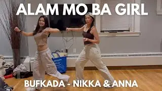 Alam Mo Ba Girl - Nikka & Anna | Winter Workshops 2025