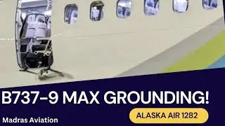 Alaska air flight 1282 | Yet another B737-9 MAX grounding!