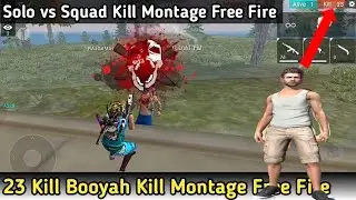 23 Kill Free Fire Best Kill Montage | Solo vs Squad Kill Montage Free Fire | Free Fire M1014 Killed