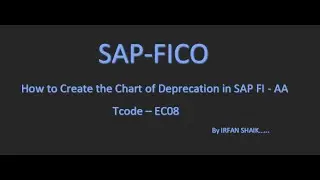How to Create the Chart of Depreciation in SAP
