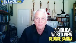 A Biblical World View | George Barna