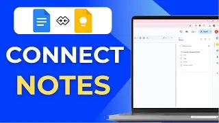 How To Connect Notes on Google Docs With Google Keep