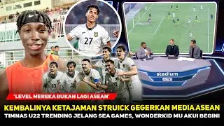 🔴STRUICK SI BOCAH AJAIB! Media ASEAN waspadai kebangkitan Timnas U22, Sampai disorot pemain MU
