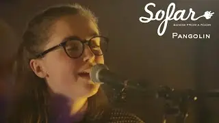 Pangolin - Dreaming Spires | Sofar Oxford