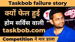 Taskbob failure story | Why home service startup failed