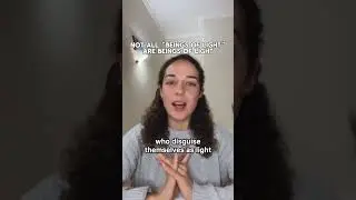 BEWARE of False Light Beings