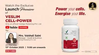 Launch of Vestige Veslim Cell Power | Manage Weight Better