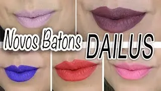 Novos Batons Dailus por Andreza