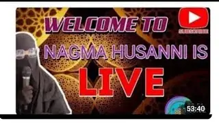 Nagma husanni is live Islamic Bayan || Zikr About Tohweed & Aqeedah Special Bayan || Spritual Talk