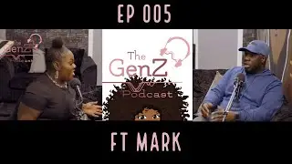 The GenZ Podcast 005 - Scammers, Iced out Babies & Lori Harvey FT Mark From Express truth
