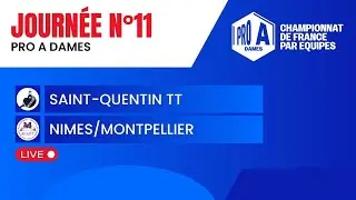 PRO A DAMES | J11 | SAINT-QUENTIN TT - NIMES/MONTPELLIER