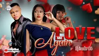 LOVE ME AGAIN | Ep 86- 87 | SANDRA OFFICIAL | LOVE ME AGAIN EP 86 FINAL ANALYSIS #kiboxmedia