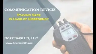 Essential Boating Skills &ndash; Comunication Devices