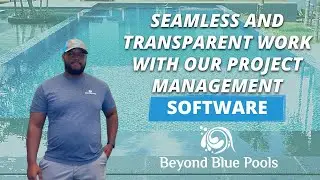 The Beyond Blue Pools Project Management Process