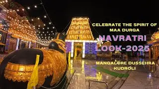 🎉Navaratri 2025 at Kudroli Temple#Mangalore Dussehra Celebrations✨