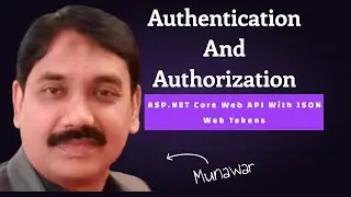 Authentication And Authorization In ASP.NET Core Web API With JSON Web Tokens