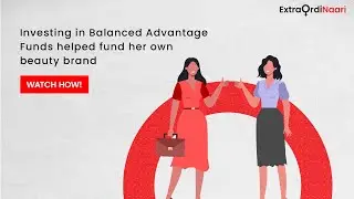 Investing in Balanced Advantage Fund for Beauty Brand |Balanced Advantage Fund |ExtraOrdinaari |NIMF