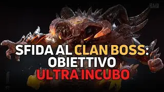 🇮🇹 🔥🔥 Preparatevi ad affrontare il Demon Lord 🔥🔥 Guida al Clan Boss in Raid Shadow Legends