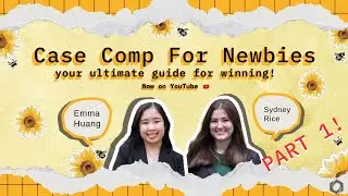 Case competitions for *NEWBIES* your ultimate guide for WINNING!