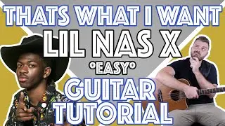 Lil Nas X - THATS WHAT I WANT Guitar Tutorial | EASY Guitar Chords + Lesson |