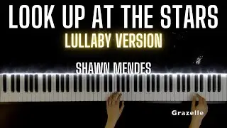 Look Up At the Stars (Lullaby Piano Version) - Shawn Mendes | Piano Cover | Tutorial