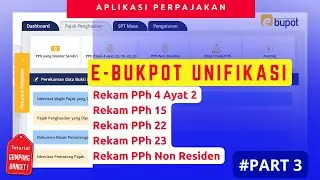 Cara Rekam Bukpot PPh 4 Ayat 2, 15, 22, 23, Non Residen - EBUKPOT UNIFIKASI PART 3