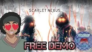 SCARLET NEXUS DEMO REVIEW 2021