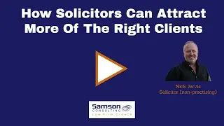 How Solicitors Can Attract More Clients Quickly & Easily