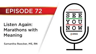 See You Now: Listen Again | 72 Marathons with Meaning