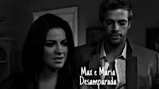 Another Love | Max e Maria Desamparada