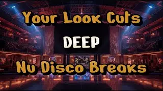 Nu-Disco UK EDM 2025 - Your Look Cuts Deep 🎧 App Radio