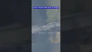 Russian FAB-500 UMPK Bombs Hit Bridge with Incredible Precision!