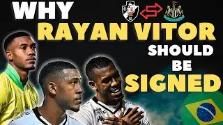 Why Rayan Vitor is a GAME CHANGER and Should be Signed by Newcastle United!