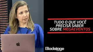 Tudo o que voc&ecirc; precisa saber sobre MEGAEVENTOS