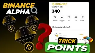 Binance Alpha Point Trick | Binance Alpha Airdrop Se Paise Kaise Kamaye | Binance Point Increase