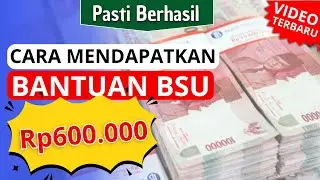 Cara Mendapatkan Bantuan BSU Juni Juli 2025 | Bagaimana Cara Mendaftar BSU BPJS Ketenagakerjaan