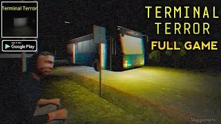 TERMINAL TERROR (BUS STOP HORROR) - ANDROID FULL GAME