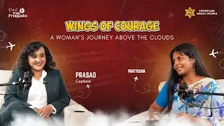 Captain Amrita Banerjee || Podcast with Pratyusha || by Frontline Media Works