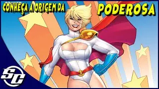 A origem da PODEROSA