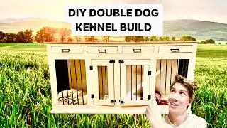 DIY Luxury Double Dog Kennel Build