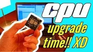 CPU Upgrade - Intel Core i3  to i5  - Sony Vaio E series Laptop