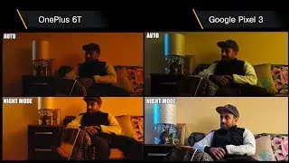 Google Pixel 3 Night Sight vs OnePlus 6T Night Mode Comparison!